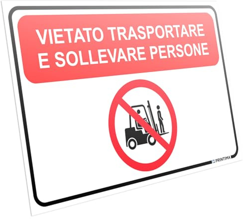 PRINTIMA Cartello Vietato Trasportare e Sollevare Persone 32x21 cm in PVC con Set Montaggio Incluso, Segnale di Divieto per Magazzino, Carrello Elevatore, Deposito, Azienda, Officina