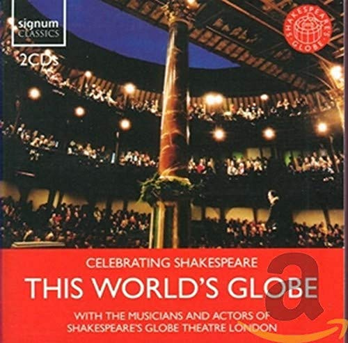 This World's Globe (Celebrating Shakespeare)