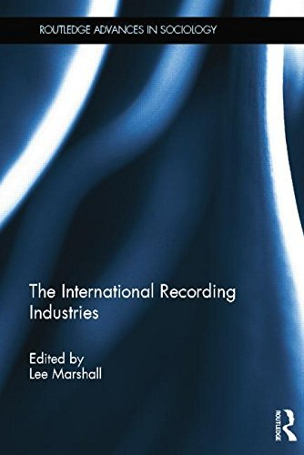 The International Recording Industries (Routledge Advances in Sociology) by Lee Marshall (Editor) (31-Aug-2014) Paperback
