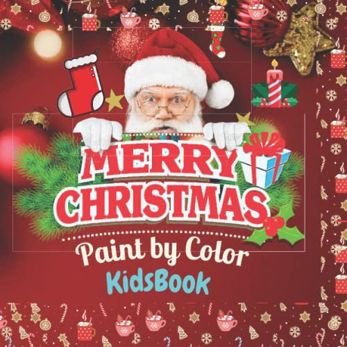 PAINT BY COLOR STICKERS CHRISTMAS: Christmas kids activity book and Christmas coloring book for adults, Paint with Sticker Christmas kids book for all kids