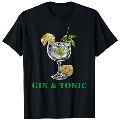 Gin and Tonic Outfit Sommer Party Cocktail Gin Liebhaber T-Shirt