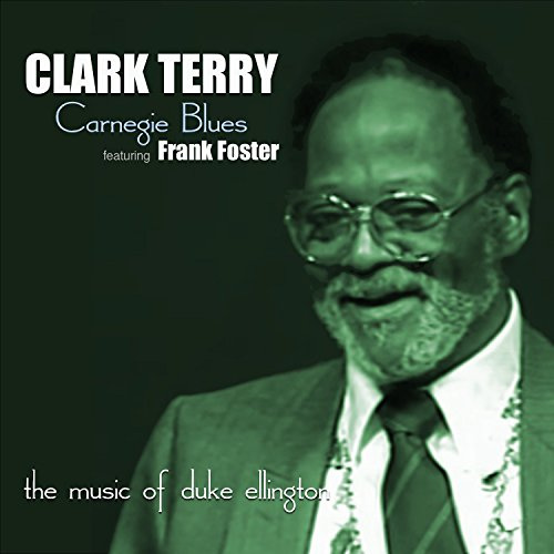 Carnegie Blues Featuring Frank Foster: Music Of Duke Ellington