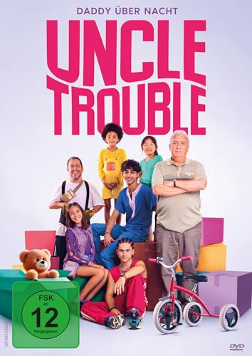 Uncle Trouble – Daddy über Nacht