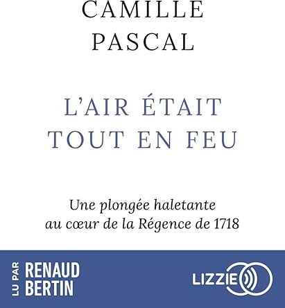 L'Air était tout en feu