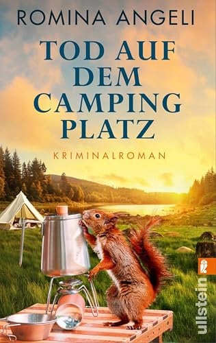Tod auf dem Campingplatz: Kriminalroman | Walli Schimmel ermittelt im Allgäu! - Ländliche Spannung und gute Unterhaltung! (Die Walli ermittelt im Allgäu! 1)