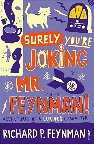 Surely Youre Joking, Mr. Feynman!