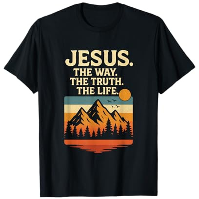 Jesus. Der Weg. Die Wahrheit. Das Leben. - Jesus Wahrheit T-Shirt