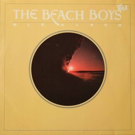 Beach Boys, The - M.I.U. Album - Reprise Records - REP 54102, Brother Records - MSK 2268