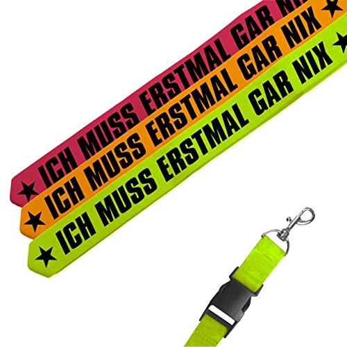 Spaß Kostet Schlüsselband lang lanyard ICH MUSS ERSTMAL GAR NIX