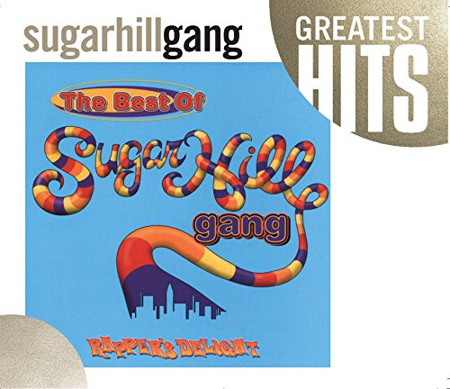 Best Of Sugarhill Gang, The: Rapper's Delight