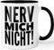 Tasse mit Spruch - Nerv mich nicht - lustige Bürotasse Arbeitskollegen - Sarkasmus Sprüche Kaffeetasse - beidseitig bedruckt Farbe: Schwarz