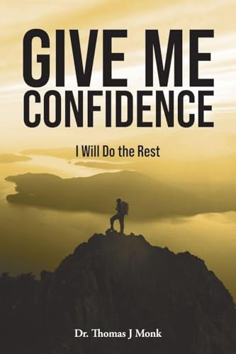 Give Me Confidence - I Will Do the Rest