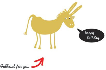 modern times Postkarte Gold Karte mit Golddruck LUSTIG - Motiv: GOLDESEL FOR YOU GOLD, Anlass: Geburtstag Fun, Künstler/Verlag: WILD THINK, Größe: A6