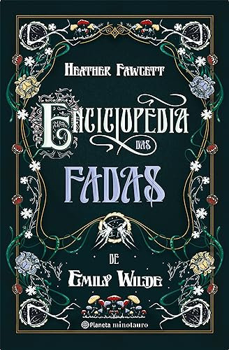 Enciclopédia das fadas de Emily Wilde (Portuguese Edition)