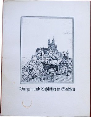 Burgen und Schlösser in Sachsen