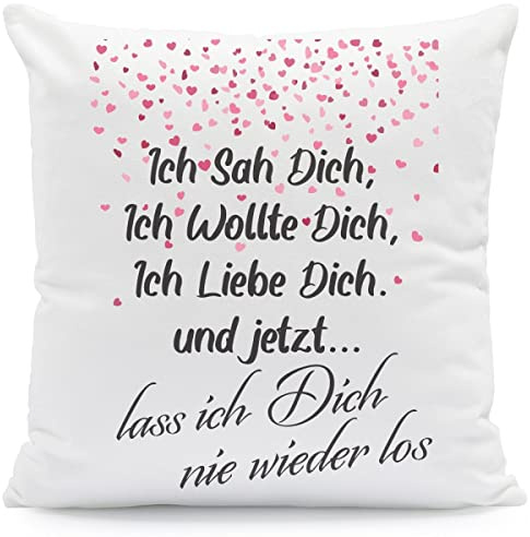GRAVURZEILE Zierkissen mit Spruch - Ich SAH Dich, Ich wollte Dich, Ich Liebe Dich - aus 100% Polyester - Geschenk zum Valentinstag - 100% Polyester - 40 x 40 cm Farbe mit Füllung
