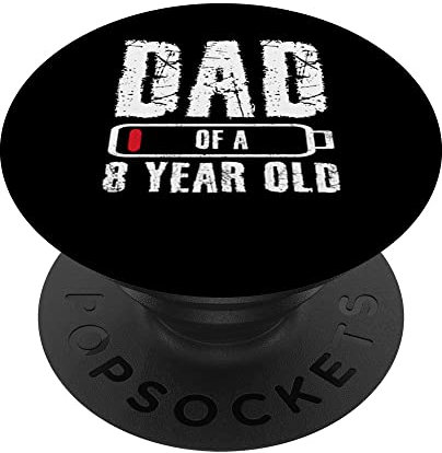 Vater 8 Jahre alte Batterie niedrig Vatertag Geburtstag PopSockets mit austauschbarem PopGrip