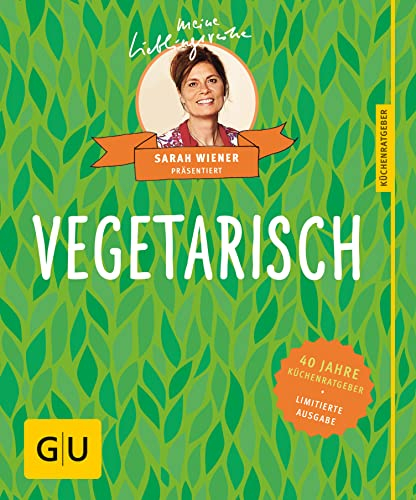 Vegetarisch: 40 Jahre Küchenratgeber: die limitierte Jubiläumsausgabe (GU Sonderleistung)