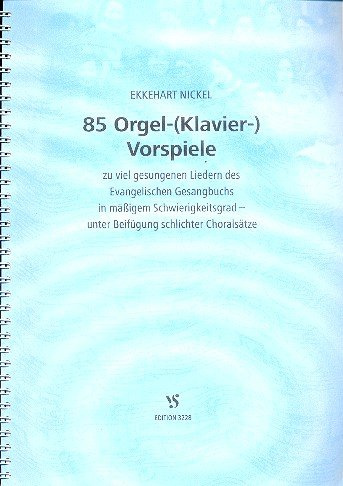 85 Orgel- (Klavier-)Vorspiele Ringbindung