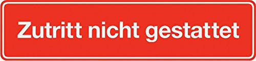 Metafranc Plaque adhésive « Zutritt nicht erlautet » - 200 x 48 mm - Plaque d'information - Panneau d'interdiction d'accès - Marquage des terrains - Marquage commercial - 500700