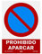 Normaluz RD41040 - Señal Prohibido Aparcar PVC Glasspack 0,7 mm 30x40 cm