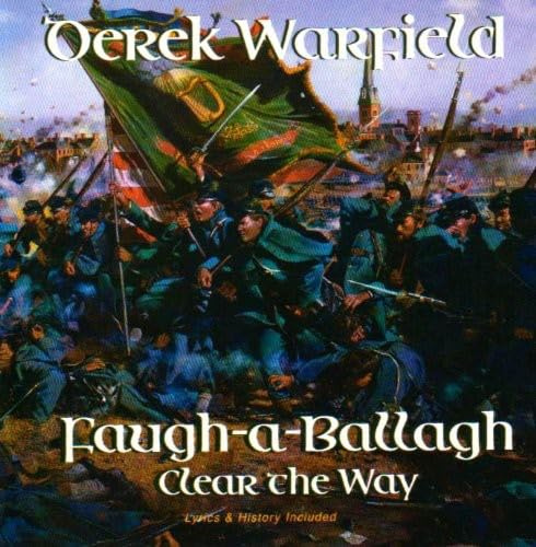 Faugh-A-Ballagh: Clear the Way
