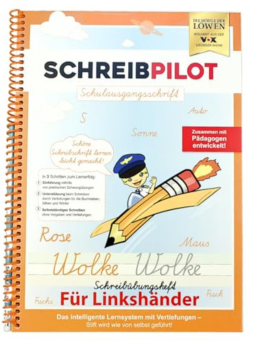 SCHREIBPILOT Schreiblernheft mit vorgeprägten Buchstaben speziell für Linkshänder entwickelt - zum Erlernen der Schreibschrift in Schulausgangsschrift | Lernheft entwickelt von Pädagogen und Schülern