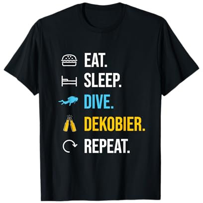 Eat Sleep Dive Dekoratives Bier Wiederholung - Tauchen Tiefseetaucher T-Shirt