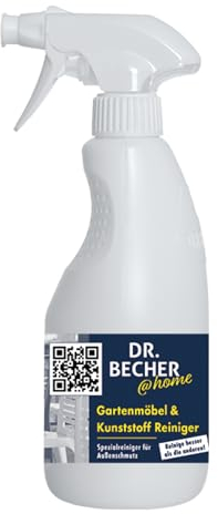 DR.BECHER @home Gartenmöbel & Kunststoff Reiniger - Effektiver Reiniger für Gartenmöbel und Kunststoffe - Entfernt hartnäckigen Außenschmutz von Feinstaub, Ruß und Blütenpollen 500ml