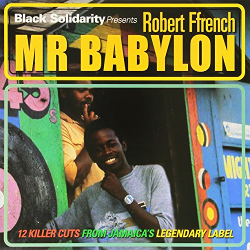 Black Solidarity Presents Mr Babylon