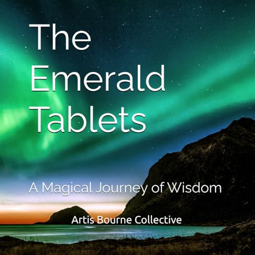 The Emerald Tablets: A Magical Journey of Wisdom