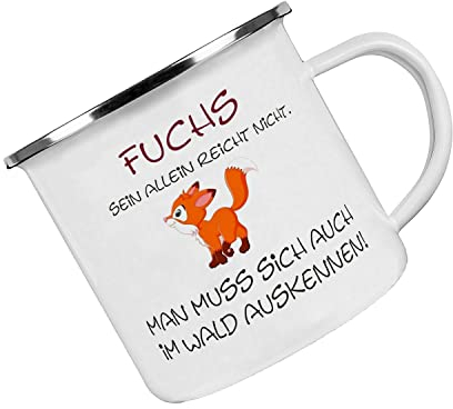 Crealuxe Emaille Tasse Fuchs sein allein reicht nicht... - Kaffeetasse mit Motiv, Campingtasse, bedruckte Emailletasse mit Wunschtext