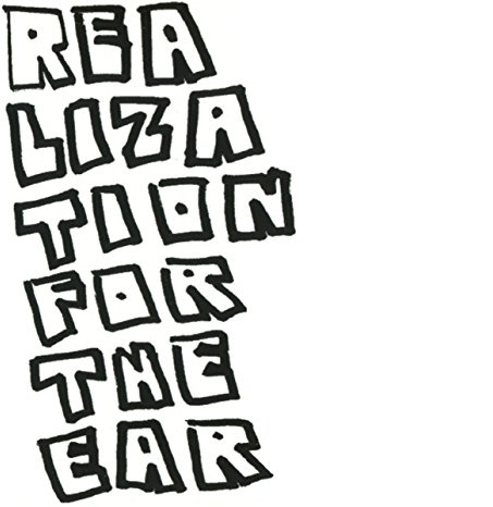 Realization For The Ear + Remixes - Interpretatios