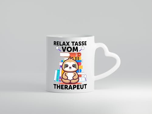Relax Tasse: Therapeut | Psychotherapie | Therapie - Herzhenkel Tasse - Kaffeetasse/Geschenk/Familie