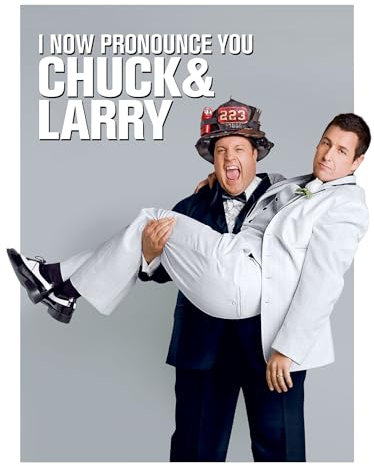 I Now Pronounce You Chuck and Larry