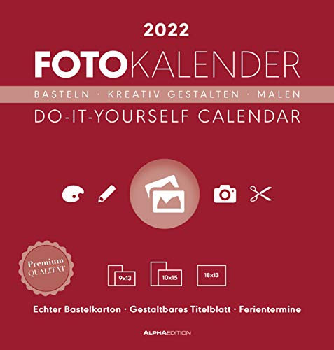 Foto-Bastelkalender rot 2022 - Do it yourself calendar 21x22 cm - datiert - Kreativkalender - Foto-Kalender - Alpha Edition