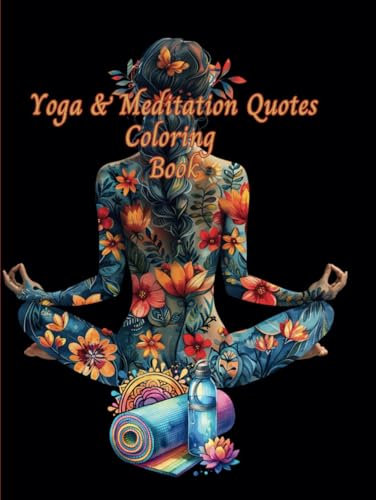 Yoga & Meditation Quotes Coloring Book