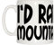 I'd Rather Be Mountain Biking Mug
