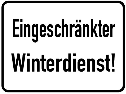 Schild Alu Eingeschränkter Winterdienst! 300x400mm