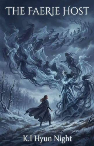 The Faerie Host (The Mist Walker, Band 3)