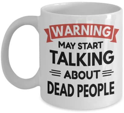 Tasse Warnung: Kann Anfangen, Über Tote Menschen Zu Sprechen Bestatter Bestatter Leichenbestatter Kaffeebecher Lustig Bürotasse Premium Kaffeetasse Für Mit Henkel Geschenk Arbeit 330ML