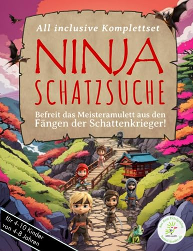 Ninja-Schatzsuche: Befreit das Meisteramulett aus den Fängen der Schattenkrieger! - Deine perfekt vorbereitete Schnitzeljagd für einen unvergesslichen ... Aufgaben, Tipps u. Tricks zur Vorbereitung!)