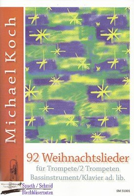 KOCH Michael 92 Weihnachtslieder (Trompete/2 Trompeten.Bassinstrument/Klavier ad lib)
