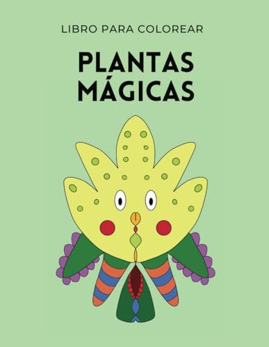Libro para colorear plantas mágicas