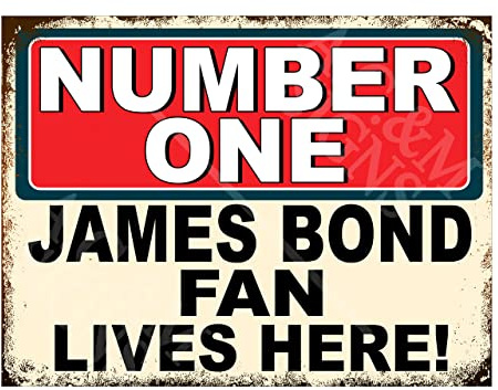Metal Sign Plaque Poster Print Number One James Bond Fan Lives Here Gift Dad Mum Man Cave Shed Home Bar Ref5828 (10x8 inches (Approx) 25cmx20cm)