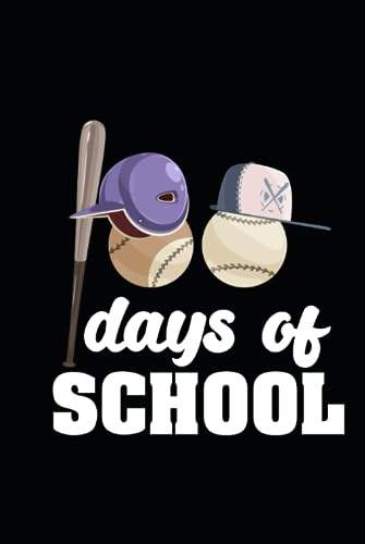 100 Days of School Baseball: Journal / Notebook / Diary, 120 Blank Lined Pages, 6 x 9 inches, Matte Finish Cover, Great Gift For Kids And Adults