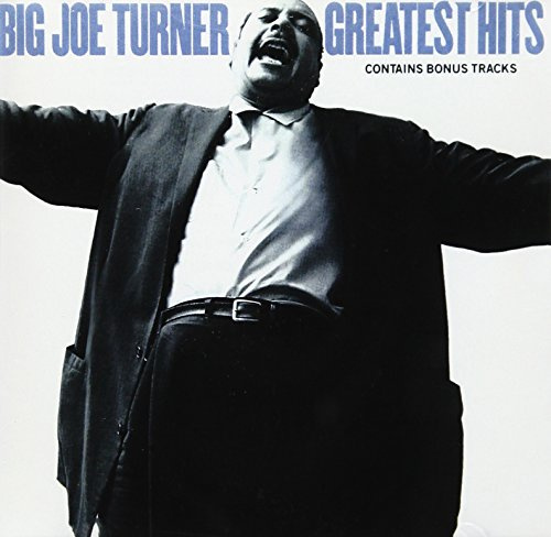 Big Joe Turner - Greatest Hits