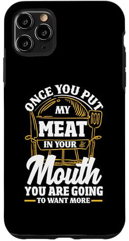 Hülle für iPhone 11 Pro Max Put My Meat In Your Mouth Lustiges Grillen BBQ Barbecue