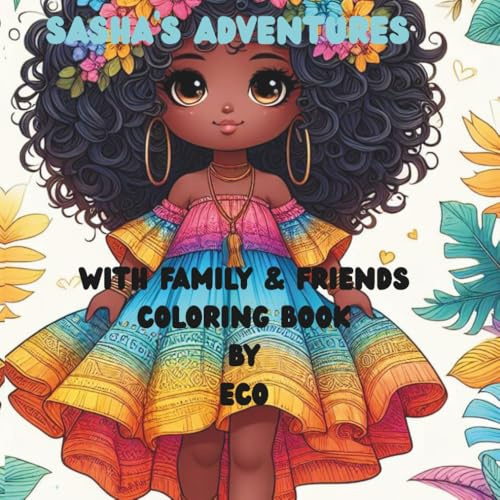 Sasha’s Adventures: With Family and Friends Coloring Book