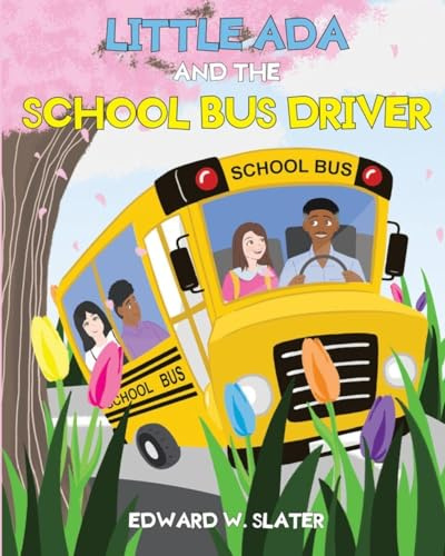 Little Ada and the School Bus Driver